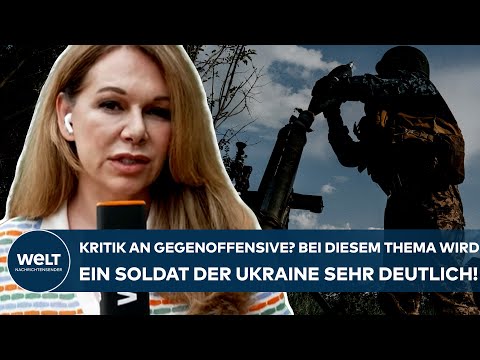 PUTINS KRIEG: Kritik an Gegenoffensive? Bei diesem Thema wird ein Soldat der Ukraine sehr deutlich!