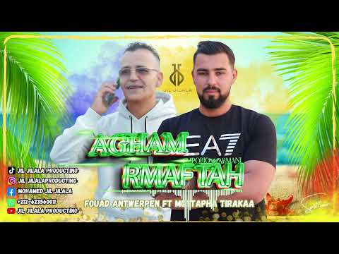 Fouad Antwerpen & Mustapha Tirakaa - Agham Rmaftah (Official Audio) 2024