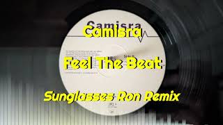 Camisra - Feel The Beat (Sunglasses Ron Remix)