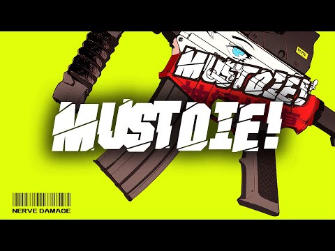 MUST DIE! - NERVE DAMAGE