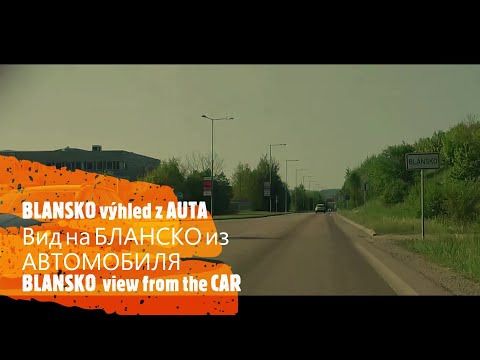 Blansko výhled z AUTA   Бланско вид из АВТОМОБИЛЯ   Blansko view from the CAR