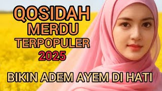 Download lagu QOSIDAH MERDU 🎶 TERPOPULER 2025‼️ BIKIN ADEM AYEM DI HATI ❤️❤️❤️ mp3