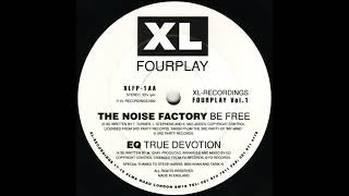 The Noise Factory - Be Free