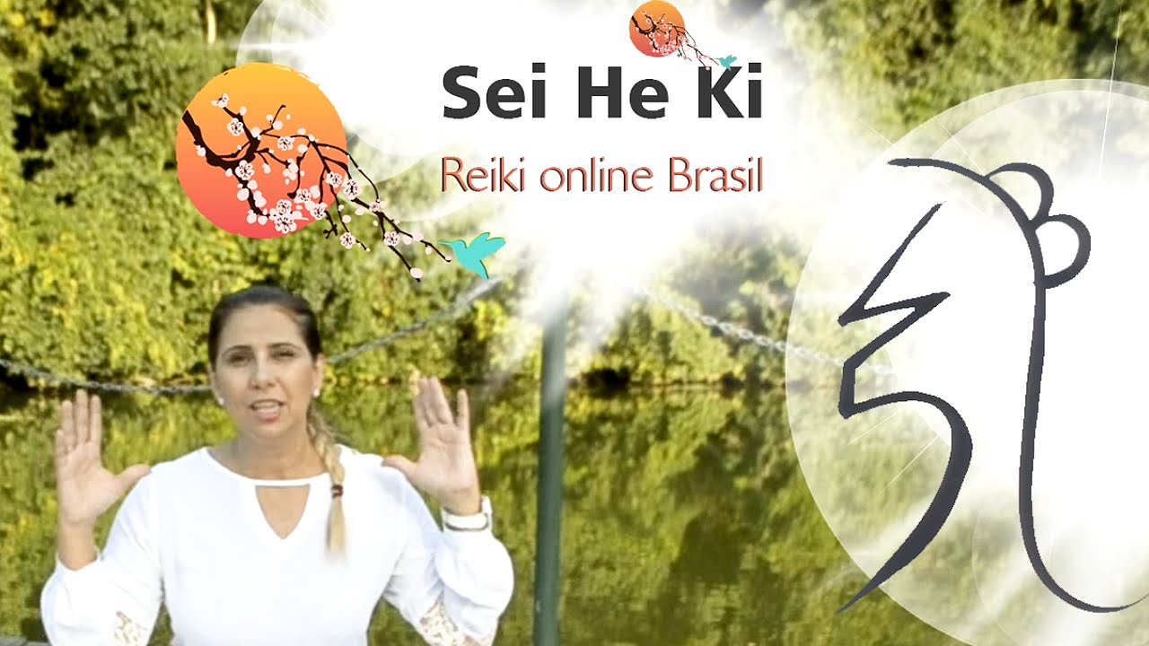 Símbolo Sei He Ki - Reiki - Explicação