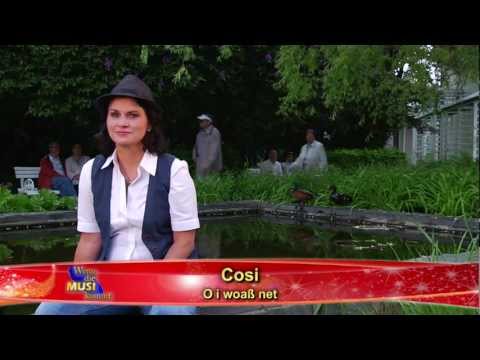 Cosi - O i woaß net