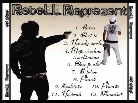 Rebell Reprezent - chci tě.wmv