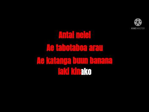 Te ribaura n Taake kiribati karaoke.mp4 🇰🇮 By Bata Teinamati