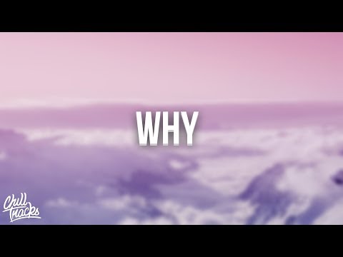 Bazzi – Why (Lyrics)
