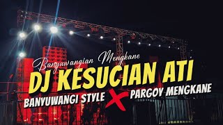 Download lagu Pargoy X Banyuwangi Style❗DJ KESUCIAN ATI Viral Tik Tok Bass Horegg mp3 Download lagu Pargoy X Banyuwangi Style❗DJ KESUCIAN ATI Viral Tik Tok Bass Horegg mp3