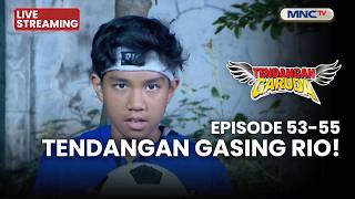 Download lagu 🔴TENDANGAN GASING RIO! | LIVE TENDANGAN GARUDA | EPS 53-55 | 11 MARET 2026 mp3
