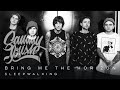 Sleepwalking - Bring Me The Horizon (SAMMY IRISH ...