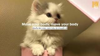Download lagu Move your body - DJ REMIX TROOPERS (Vietsub   Lyrics) mp3