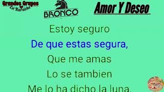 (Karaoke) &quot;Amor Y Deseo&quot; Bronco; Grandes Grupos En Karaoke