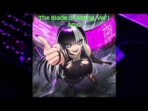 The Blade of AI (English Remix)