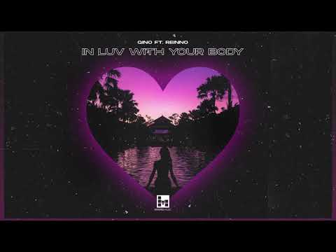 Qino x Reinno - In Luv With Your Body (Official Cover Video)