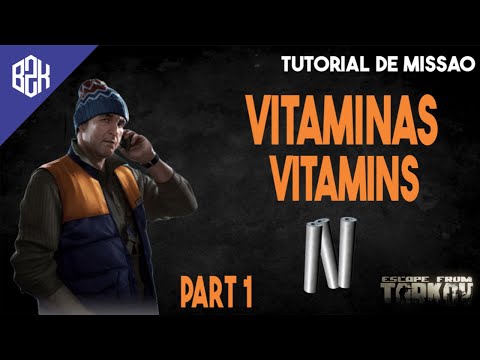 Vitaminas PT1 - Vitamins Part 1 - Skier Task Guide - Escape From Tarkov