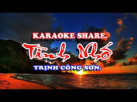 TÌNH NHỚ -   KARAOKE .