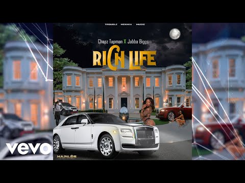 Chapz Tapman, Jabba Biggs - Rich Life