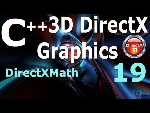 C 3D DirectX Tutorial DirectXMath