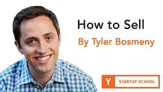 Tyler Bosmeny - How to Sell