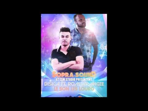 Diska-974 ft Rom Arangé // LE SON LES LOURD // Prod SopraSound