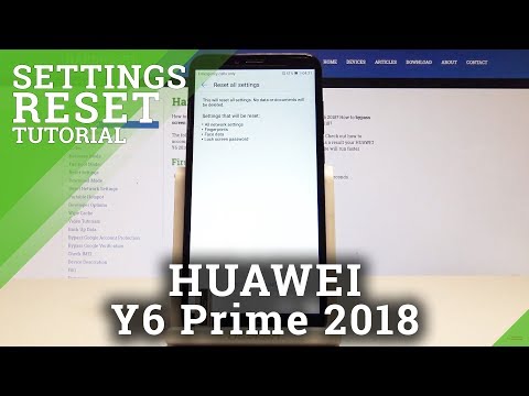 How to Reset Settings on HUAWEI Y6 Prime 2018 - Restore Default Settings