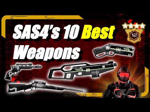 SAS4 Top 10 BEST Weapons