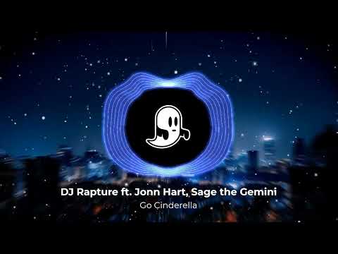 DJ Rapture ft Jonn Hart Sage the Gemini - Go Cinderella
