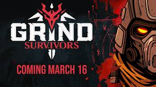 Grind Survivors - Release Date Trailer