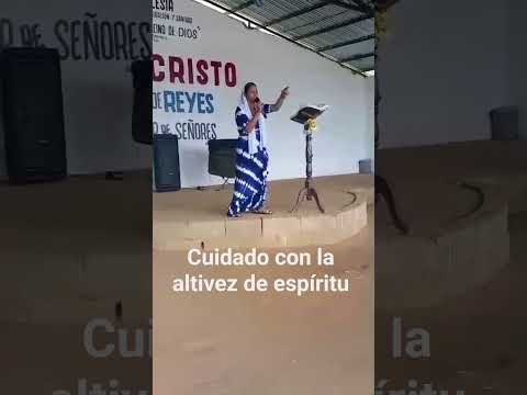 predica.. cuídate de la altivez de espíritu. el Callao Edo bolivar