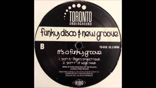 (1994) Funky Disco + New Groove - It's A Funky Groove (part 3) [Fingers Project RMX]