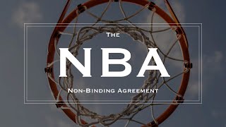 Contract series: The NBA - Non Binding Agreements