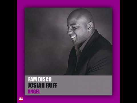 FAM Disco feat. Josiah Ruff - Angel (Original Mix) [HSR RECORDS] Soulful House