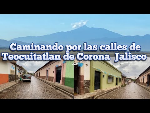 Teocuitatlan de Corona Jalisco y sus calles tradicionales llenas de recuerdos.