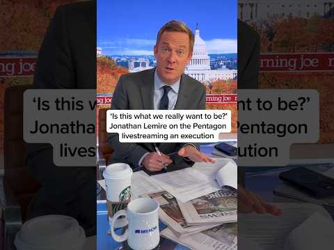'Is this what we really want to be?': Jonathan Lemire on the Pentagon livestreaming an execution