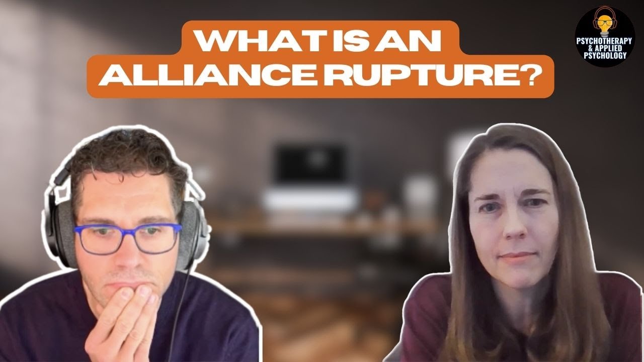 Therapeutic Alliance Ruptures in Psychotherapy with Dr. Catherine Eubanks