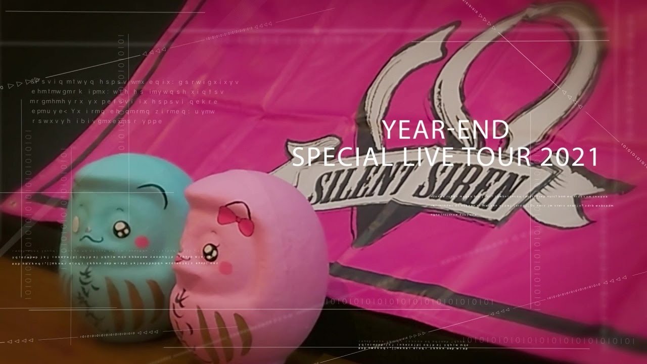 SILENT SIREN Year-End Special LIVE TOUR 2021 “FAMILIA” @Tokyo Metropolitan Gymnasium Digest Movie