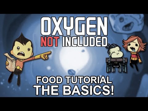 Oxygen Not Included Tutorial: Food Basics
