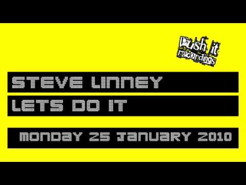Steve Linney - Let's do it (original mix) [push it recordings]