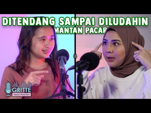 CURHATAN KESHA RATULIU, 2 TAHUN DIK4S4RIN PACAR! | #GritteBukaPraktek