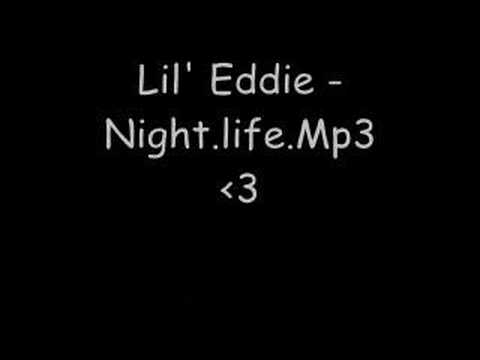 Lil' Eddie - Night.life.Mp3