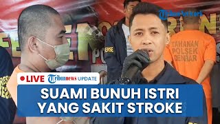 LIVE: Depresi Urus Istri Sakit Stroke, Sunardi Serahkan Diri ke Polisi usai Bunuh Evi di Bali