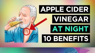 Apple Cider Vinegar At NIGHT Benefits (Use This Every Night)