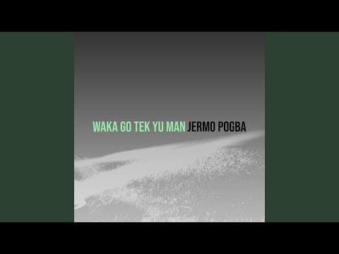 Waka Go Tek Yu Man