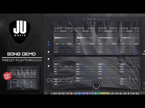 Opacity by Audiomodern | Song Demo & Preset Playthrough