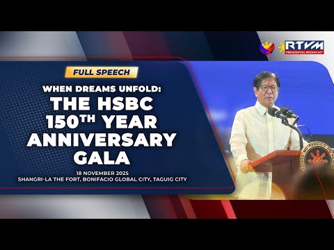 When Dreams Unfold: The HSBC 150th Year Anniversary Gala (Speech) 11/18/2025