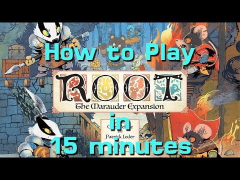 How to Play Root's Marauders Expansion in 15 Minutes
