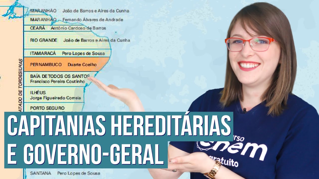 CAPITANIAS HEREDITÁRIAS E GOVERNO-GERAL | Resumo de História para o Enem