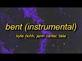 Kyle Richh X Jenn Carter X TaTa BENT Instrumental