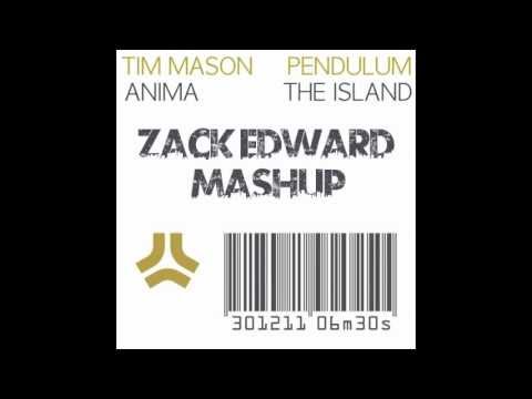 Tim Mason vs Pendulum - Anima Island (Zack Edward Vocal Mashup)